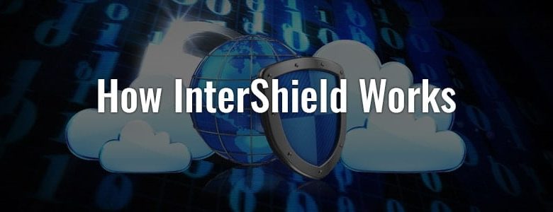 The Functionality of InterShield Explained